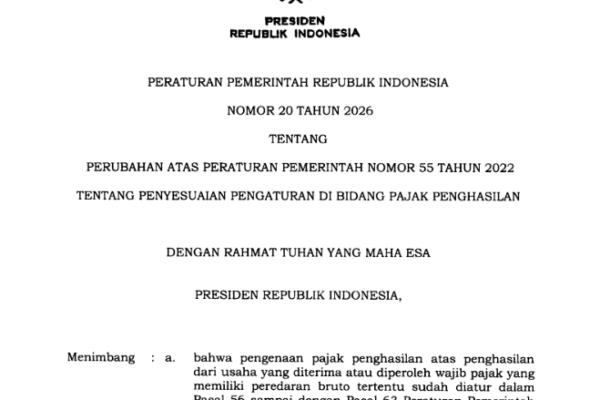 PP 20 Tahun 2026 Resmi Berlaku : Ini 7 Perubahan Penting yang Wajib Diketahui Wajib Pajak